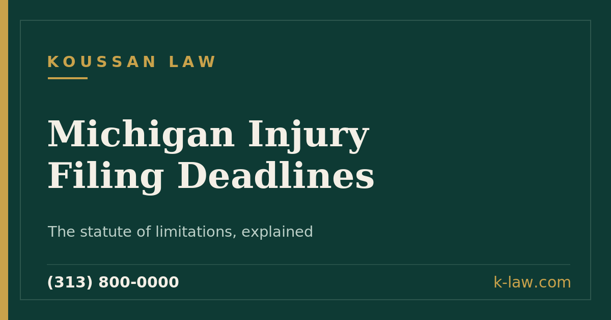 Michigan Personal Injury Statute of Limitations: The Complete 2026 Guide